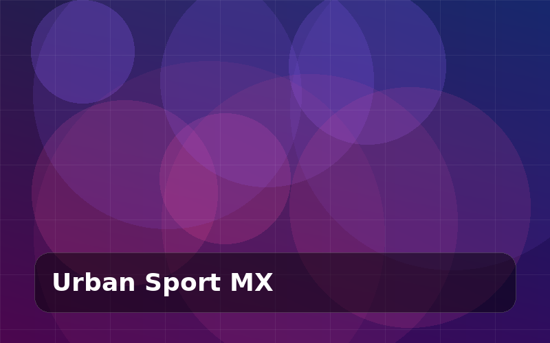 Urban Sport MX